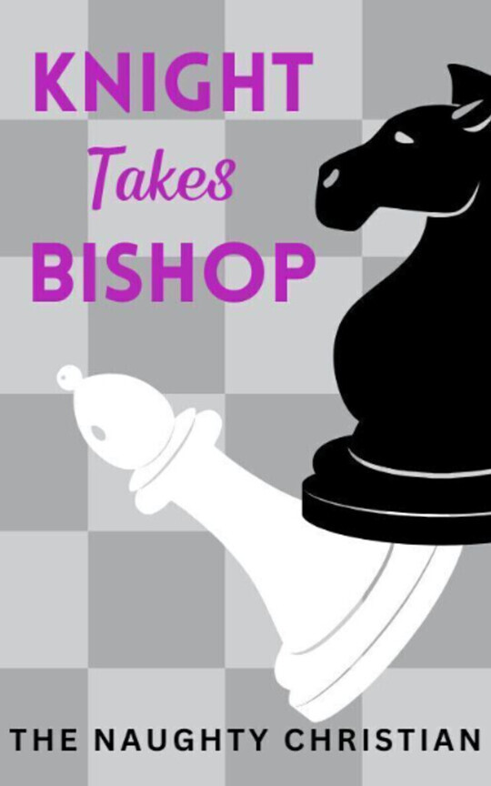 Knight Takes Bishop