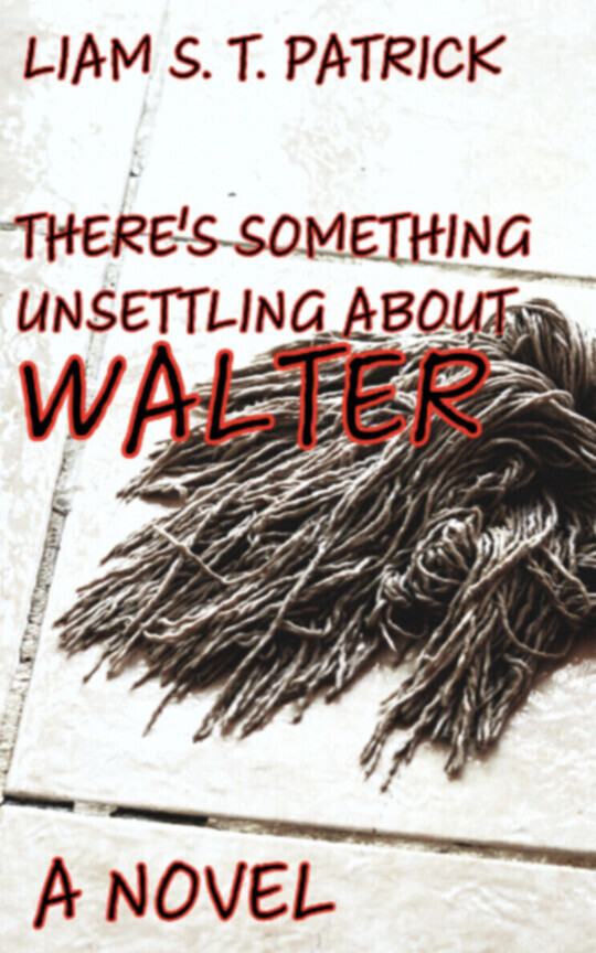 There's Something Unsettling About Walter