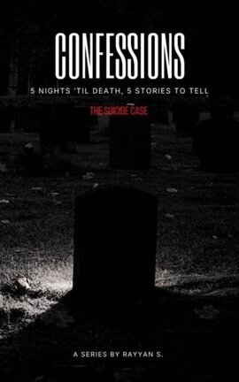 Confessions: The Suicide Case