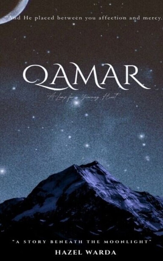 QAMAR-A source of light for a longing heart.