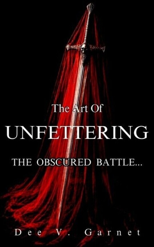 The Art of UNFETTERING