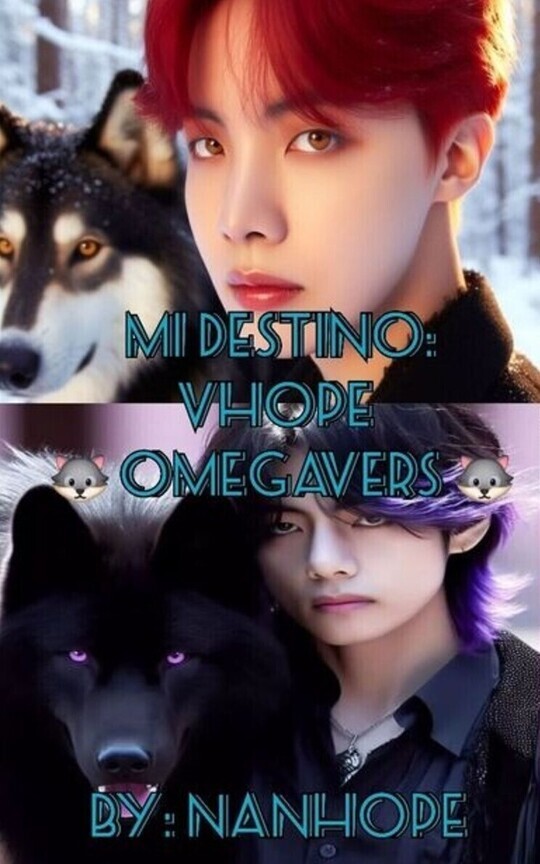 MI DESTINO: VHOPE OMEGAVERSE || NANHOPE 