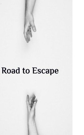 Road to Escape