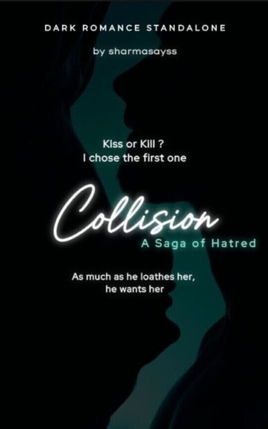 Collision - A Saga of Hatred
