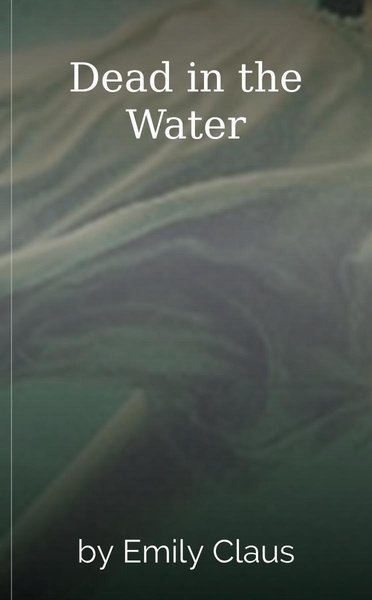 Dead in the Water