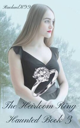The Heirloom Ring: Haunted Book 3