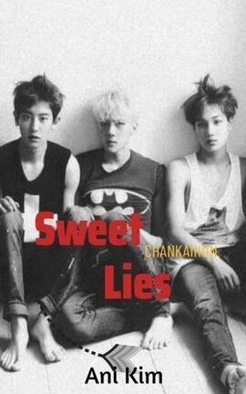 "Sweet lies" ๐ChanKaiHun ๐