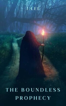 The Boundless Prophecy