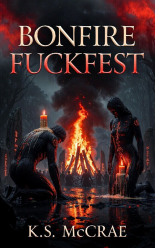 Bonfire Fuckfest