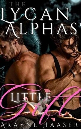 The Lycan Alphas' Little Gift.