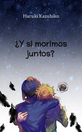 ¿Y, si morimos juntos?