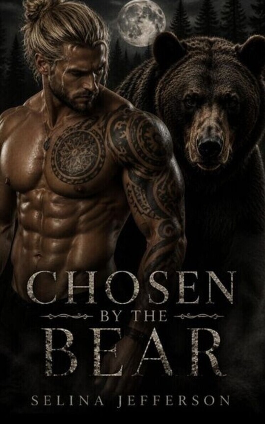 Chosen by the Bear