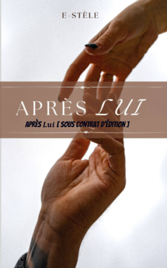 Après 𝑳𝒖𝒊    [ Sous contrat d'édition ]