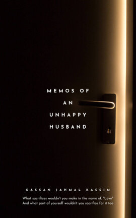 Memos of an unhappy husband