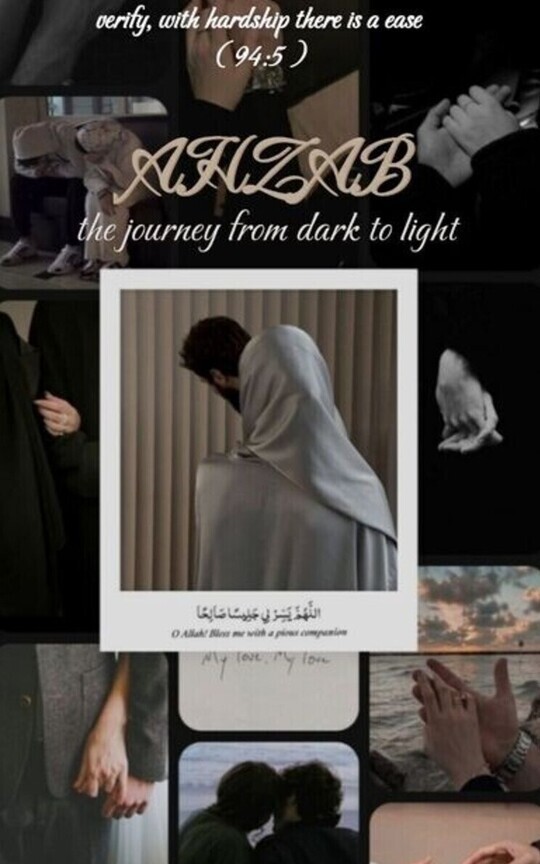 AHZAB : the journey from dark to light