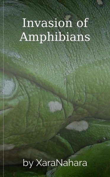 Invasion of Amphibians