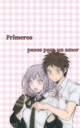 Primeros pasos para un amor