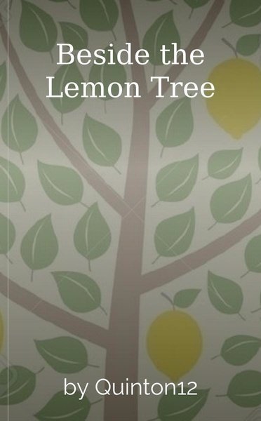 Beside the Lemon Tree