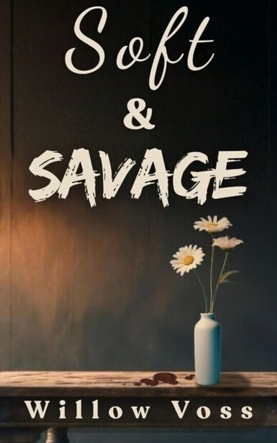Soft & Savage