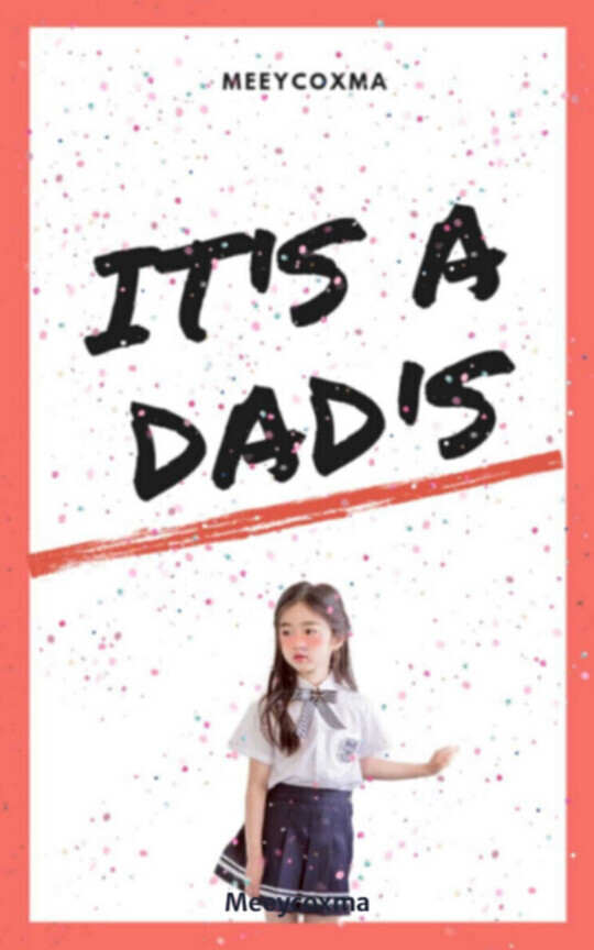 It's a Dad's