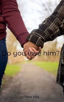 Do you love him?