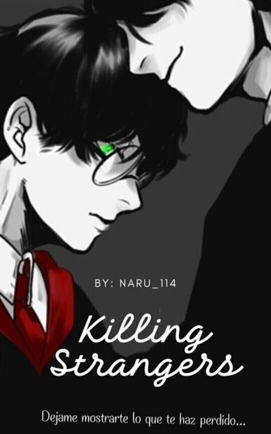 Killing Stangers [Harry Potter]