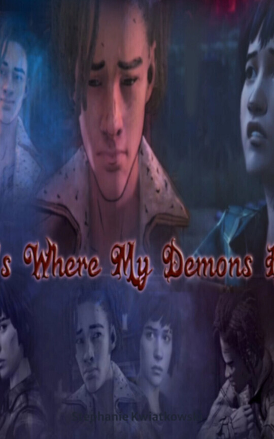It's Where My Demons Hide