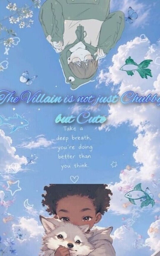 The Villain is not just Chubby But Cute