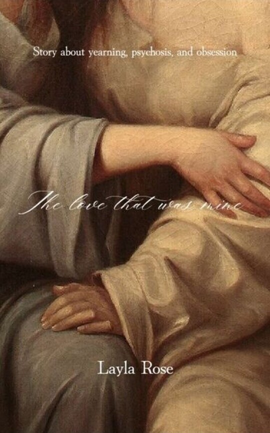 The Love that was mine