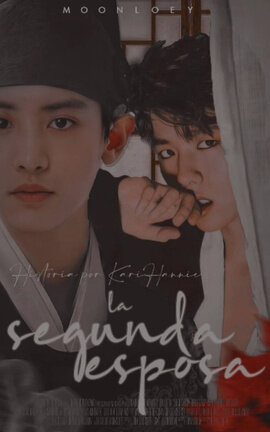 La segunda esposa『ChanBaek』
