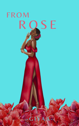 FROM ROSE