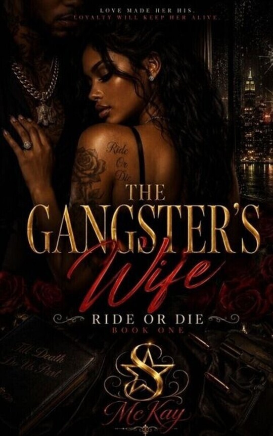 THE GANGSTERS WIFE - Ride Or Die