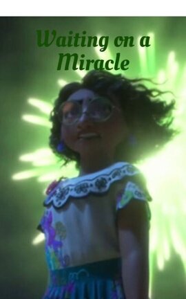 Waiting on a Miracle
