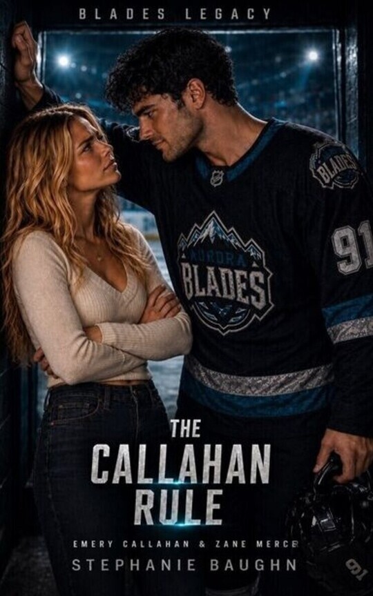 The Callahan Rule- Blades Legacy Series- Book  3