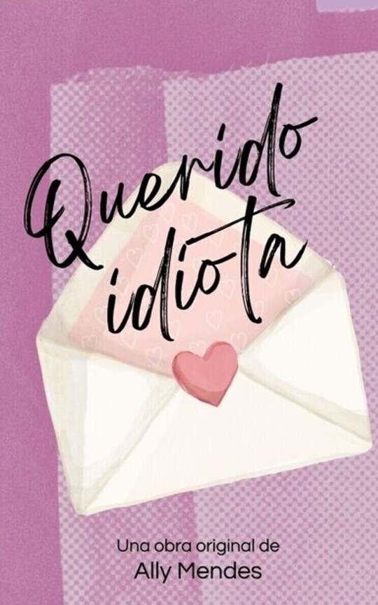 Querido idiota 