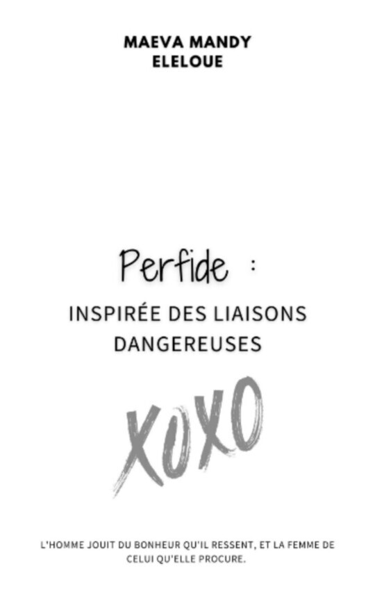 Perfide : Inspirée des Liaisons dangereuses