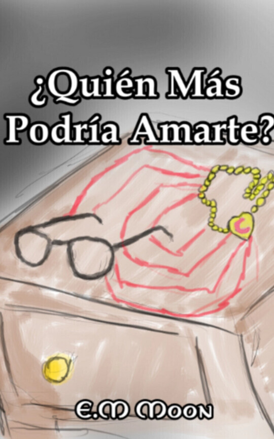 ¿Quién Más Podría Amarte?