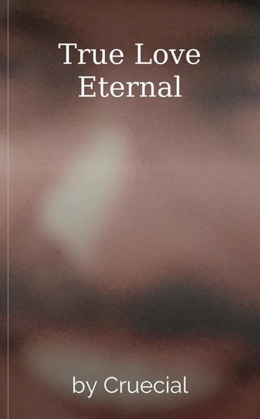 True Love Eternal