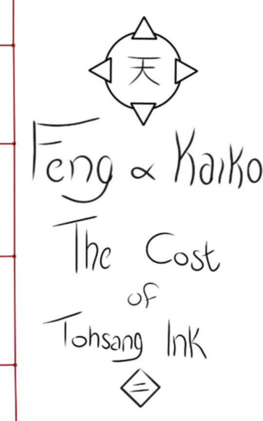 Feng And Kaiko: The Cost Of Tohsang Ink