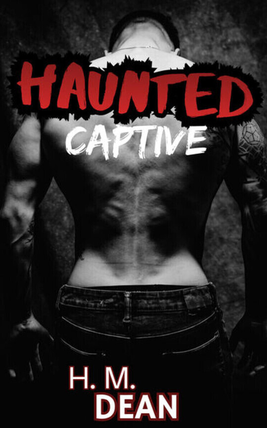 Haunted Captive