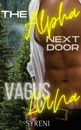 THE ALPHA NEXT DOOR - VAGUS LUNA
