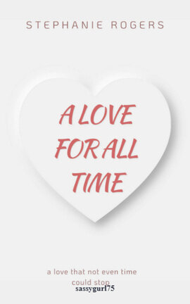 A LOVE FOR ALL TIME