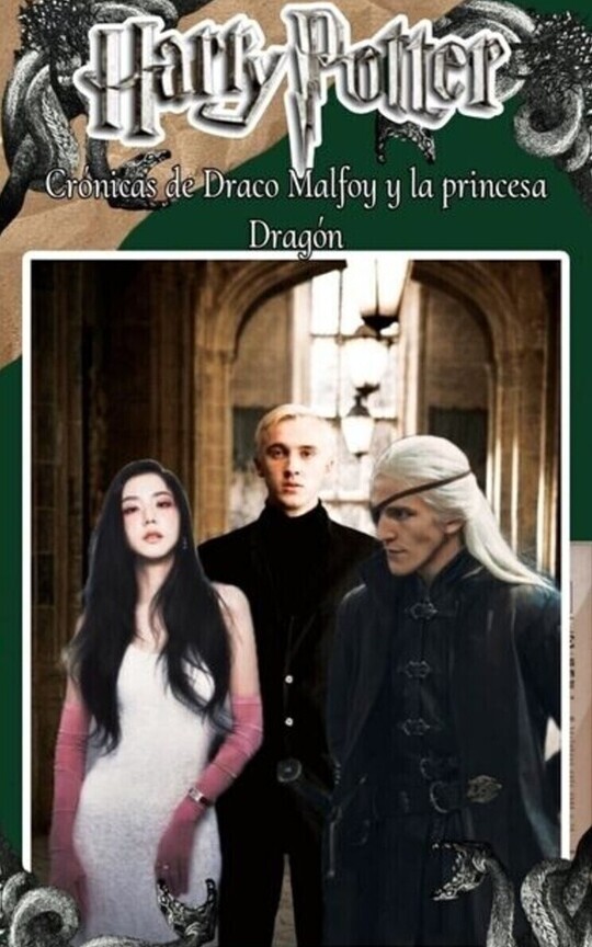 Draco Malfoy y las Crónicas de la princesa Dragón 