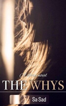The Whys (18+)