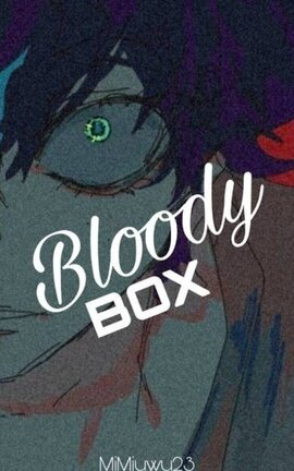 Bloody box - bkdk