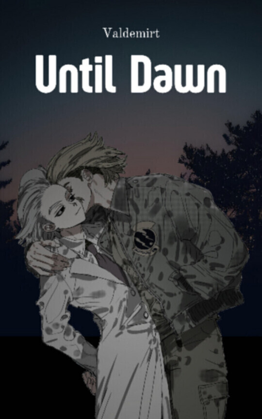 Until dawn