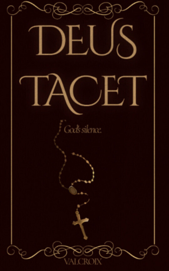 Deus Tacet.