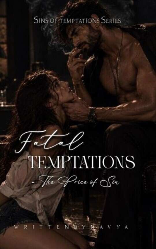 Fatal Temptations ~ The price of sin 