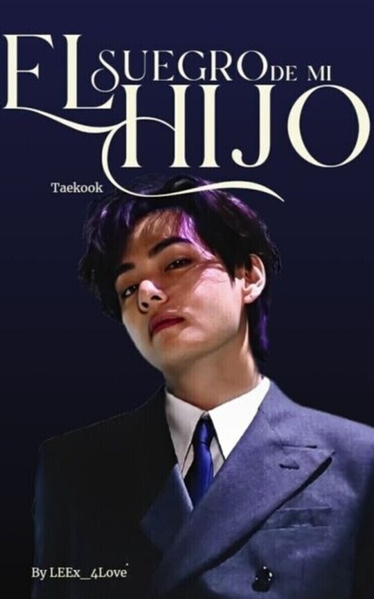 El Suegro de mi Hijo -Taekook-
