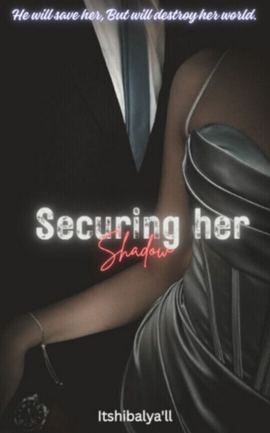 Securing Her Shadow 